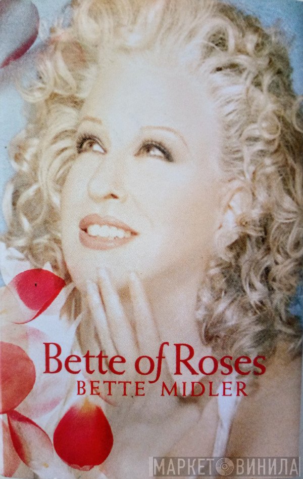 Bette Midler  - Bette Of Roses