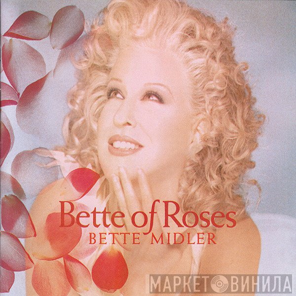 Bette Midler  - Bette Of Roses