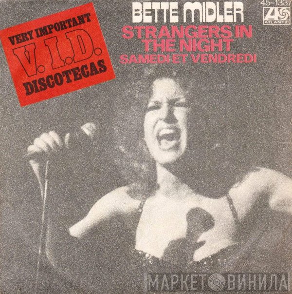 Bette Midler  - Strangers In The Night