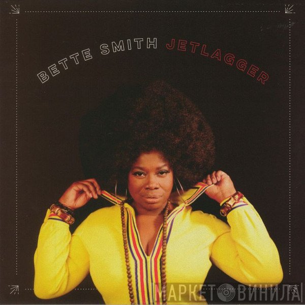Bette Smith  - Jetlagger