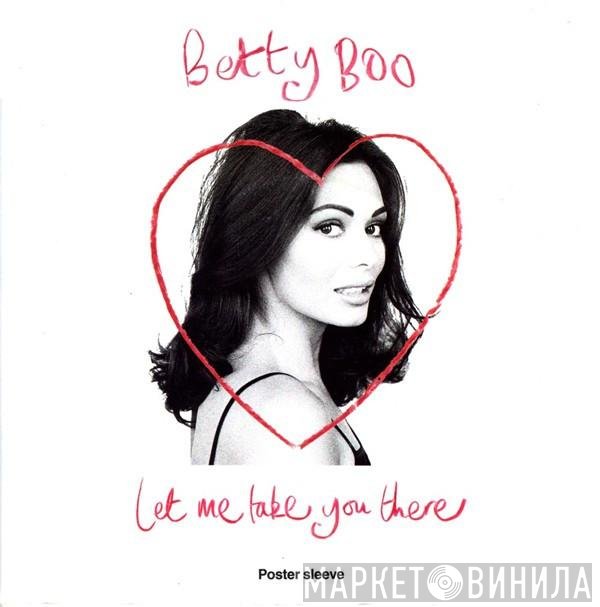 Betty Boo - Let Me Take You There