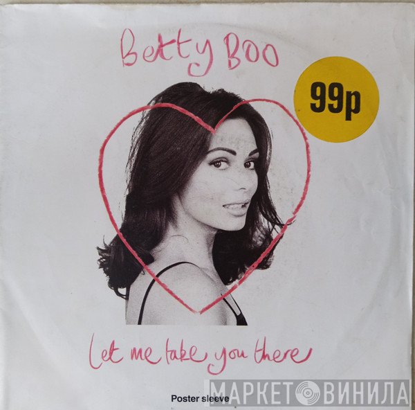 Betty Boo - Let Me Take You There