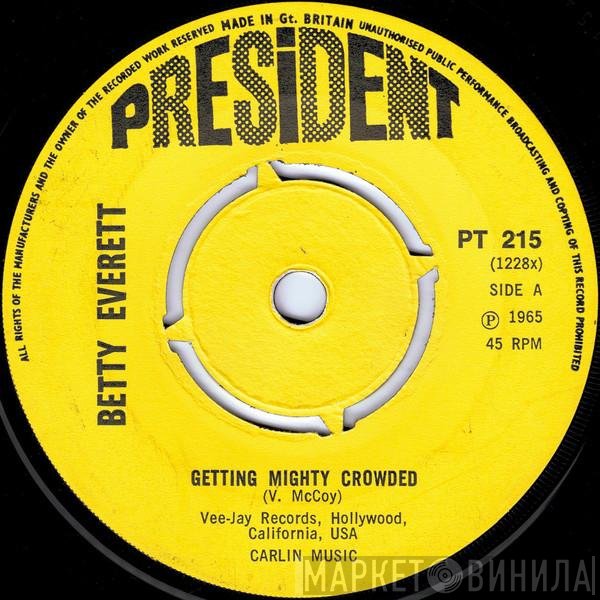 Betty Everett - Getting Mighty Crowded / It's In His Kiss (The Shoop Shoop Song)