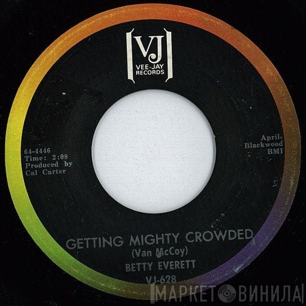 Betty Everett  - Getting Mighty Crowded