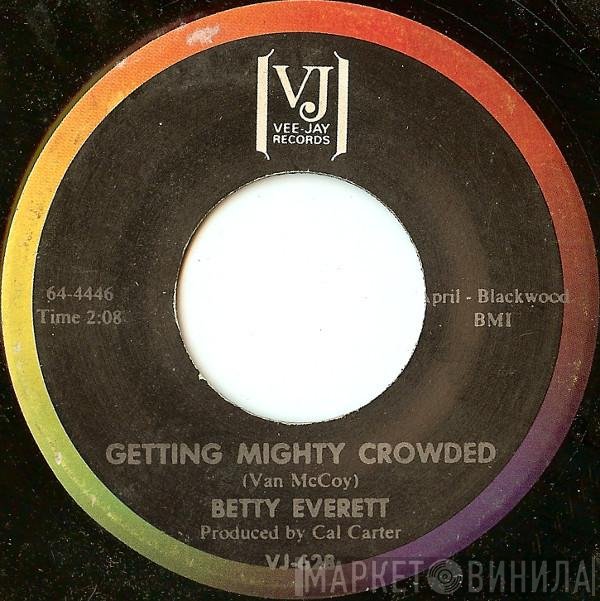 Betty Everett - Getting Mighty Crowded