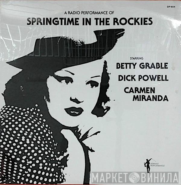 Betty Grable, Dick Powell , Carmen Miranda  - Springtime In The Rockies
