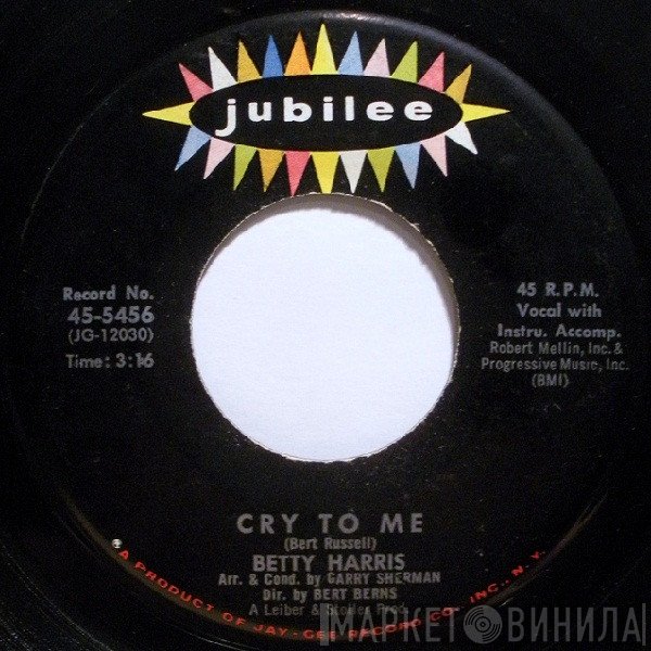 Betty Harris - Cry To Me / I'll Be A Liar