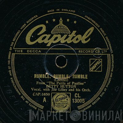Betty Hutton, Joe Lilley And His Orchestra - Rumble, Rumble, Rumble / The Sewing Machine