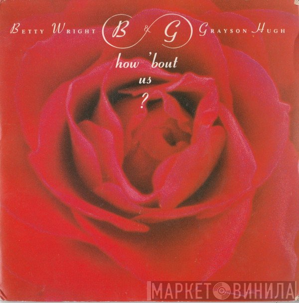 Betty Wright, Grayson Hugh - How 'Bout Us