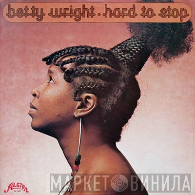 Betty Wright  - Hard To Stop