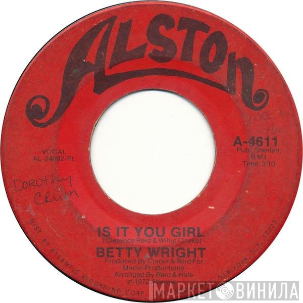 Betty Wright - Is It You Girl / Cryin' In My Sleep
