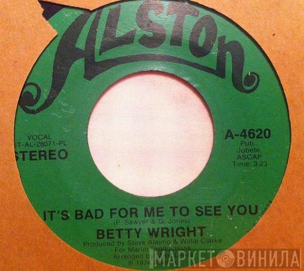 Betty Wright - It's Bad For Me To See You