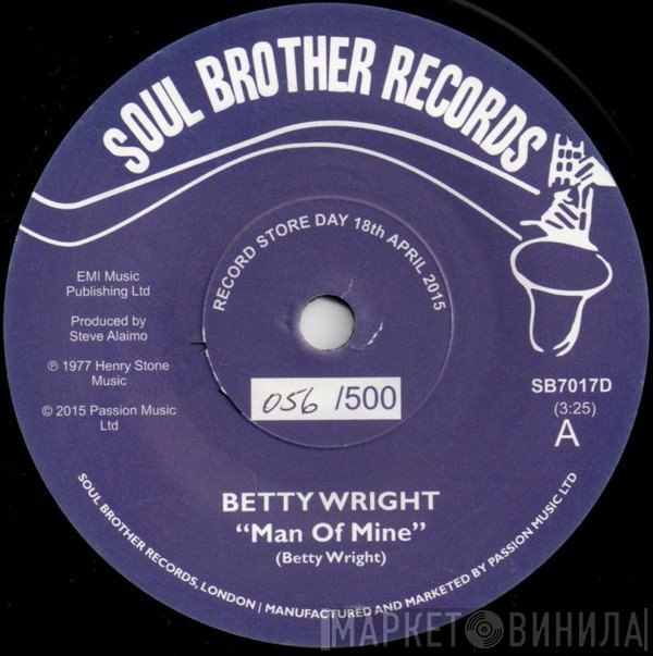 Betty Wright - Man Of Mine / Smother Me With Your Love