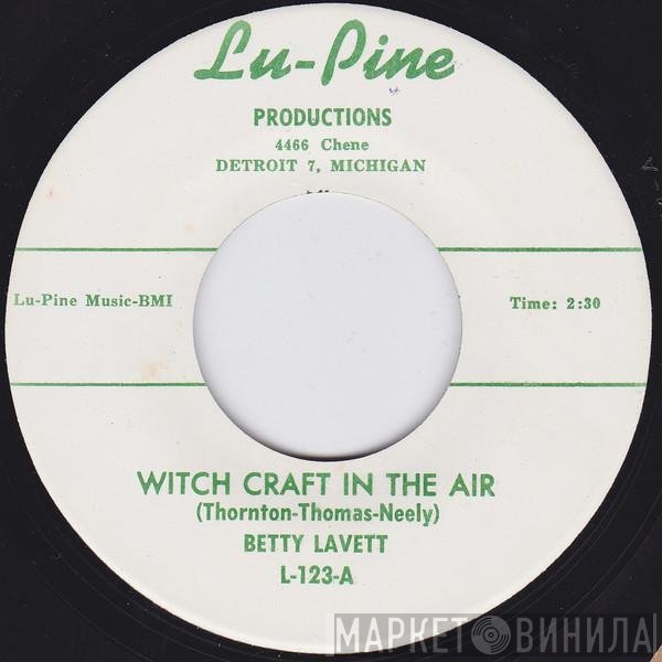Bettye Lavette  - Witch Craft In The Air