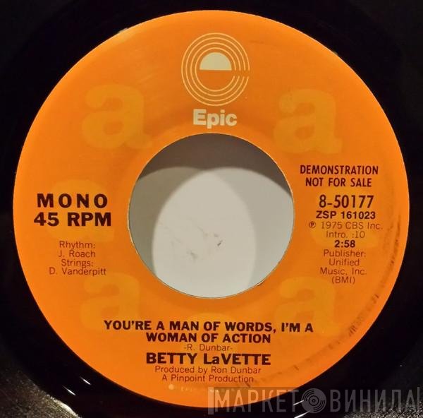 Bettye Lavette - You're A Man Of Words, I'm A Woman Of Action