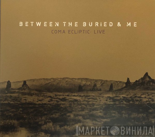 Between the Buried and Me - Coma Ecliptic: Live