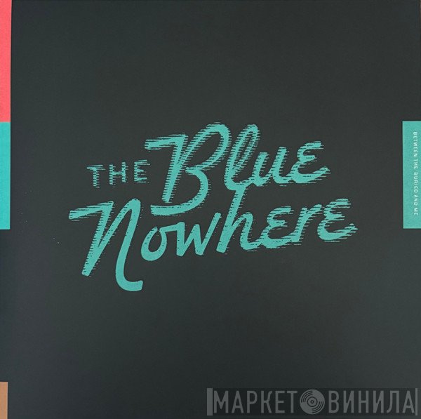 Between the Buried and Me - The Blue Nowhere