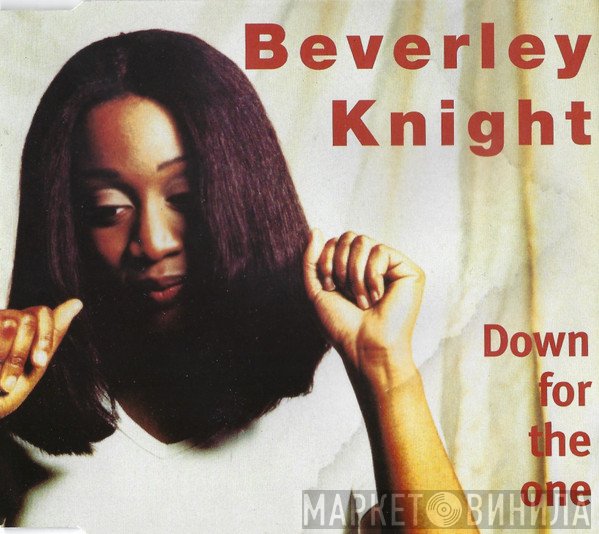 Beverley Knight - Down For The One