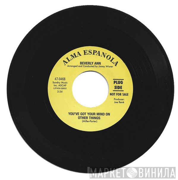 Beverly Ann - You've Got Your Mind On Other Things / He's Coming Home