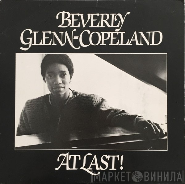 Beverly Glenn-Copeland  - At Last!
