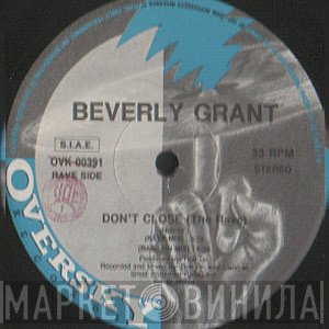 Beverly Grant  - Don't Close (The Rave)