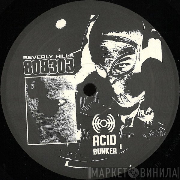 Beverly Hills 808303 - Acid Bunker 1