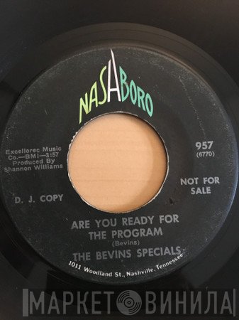 Bevins Specials - Are You Ready For The Program
