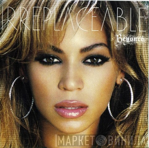 Beyoncé  - Irreplaceable / Listen