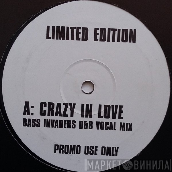 Beyoncé - Crazy In Love (D&B Remixes)