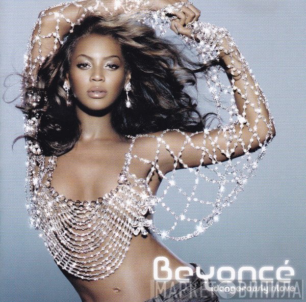 Beyoncé  - Dangerously In Love