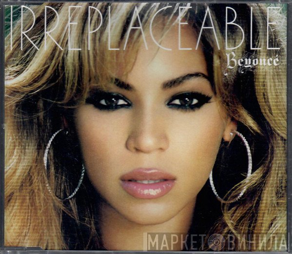 Beyoncé  - Irreplaceable