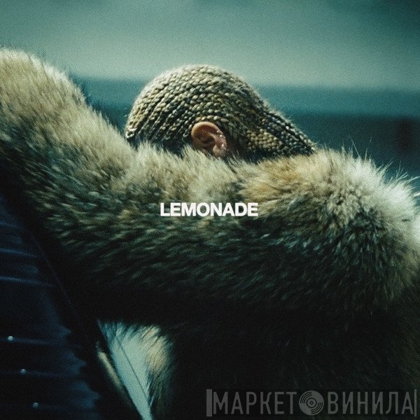 Beyoncé  - Lemonade