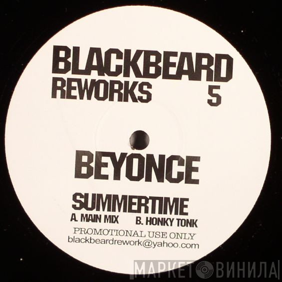 Beyoncé - Summertime (Blackbeard Reworks)