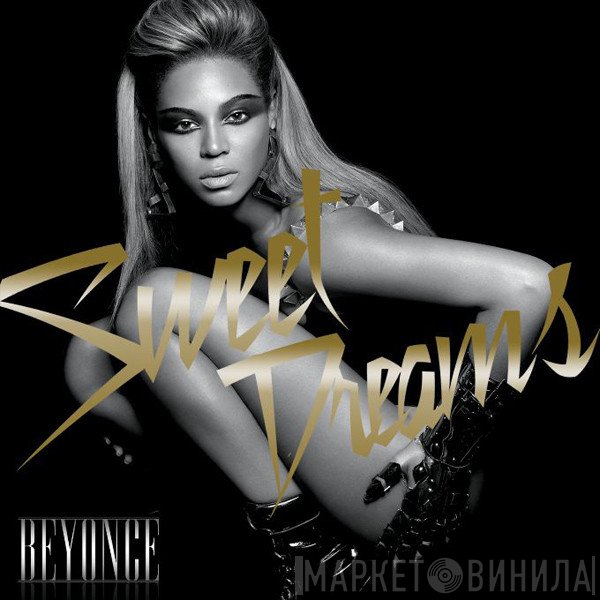 Beyoncé - Sweet Dreams