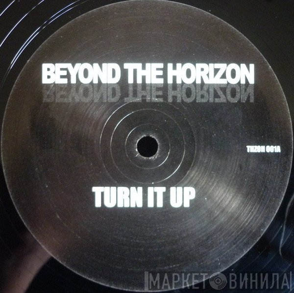 Beyond The Horizon - Turn It Up / Voltron