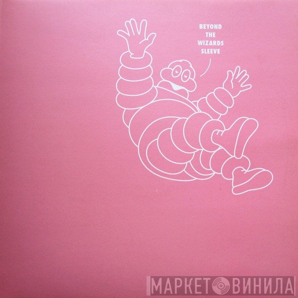 Beyond The Wizards Sleeve  - Birth
