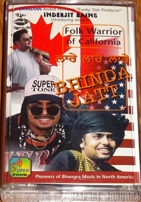 Bhinda Jatt - Folk Warrior Of California