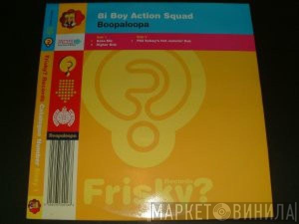 Bi Boy Action Squad - Boopaloopa