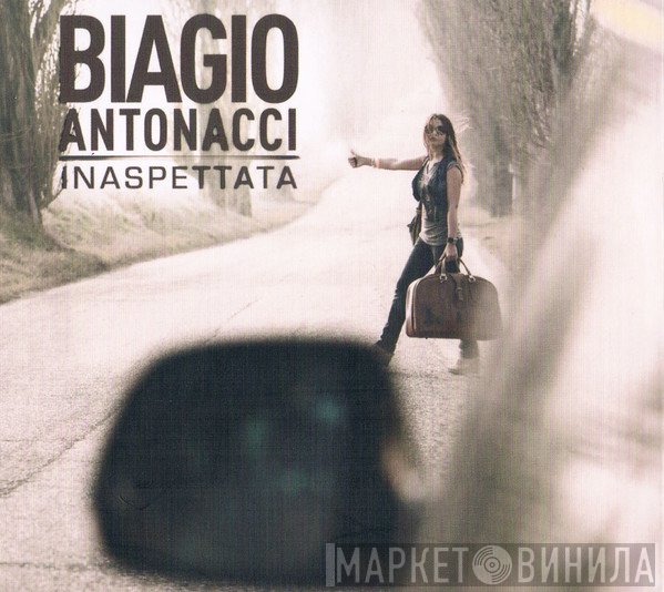 Biagio Antonacci  - Inaspettata
