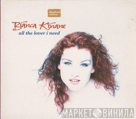 Bianca Kinane - All The Lover I Need