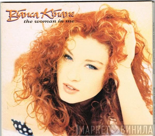 Bianca Kinane - The Woman In Me