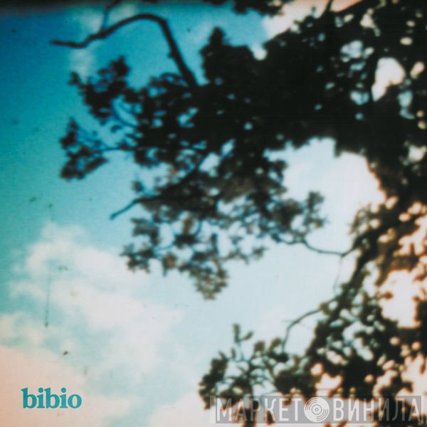Bibio  - Fi