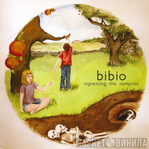 Bibio  - Vignetting The Compost