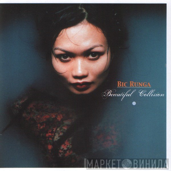 Bic Runga  - Beautiful Collision