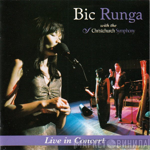 Bic Runga, Christchurch Symphony Orchestra - Live In Concert