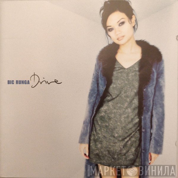 Bic Runga - Drive
