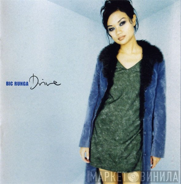 Bic Runga - Drive