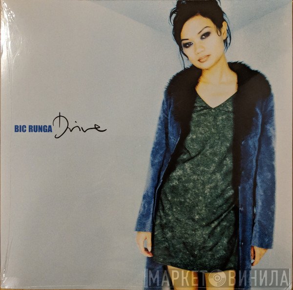 Bic Runga  - Drive