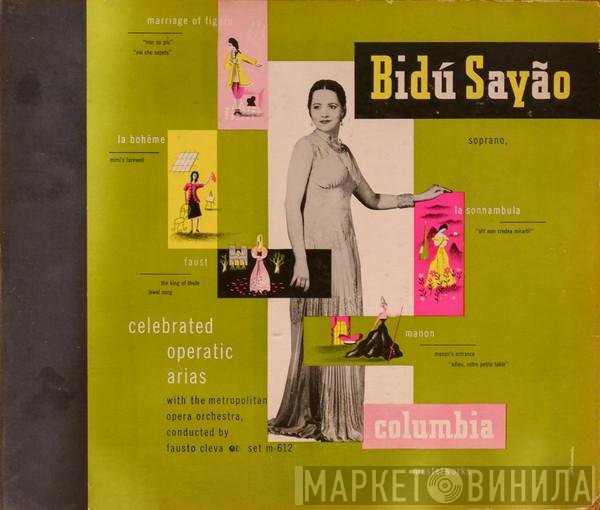 Bidú Sayão Soprano, With The Metropolitan Opera House Orchestra Conducted By Fausto Cleva  - Celebrated Operatic Arias
