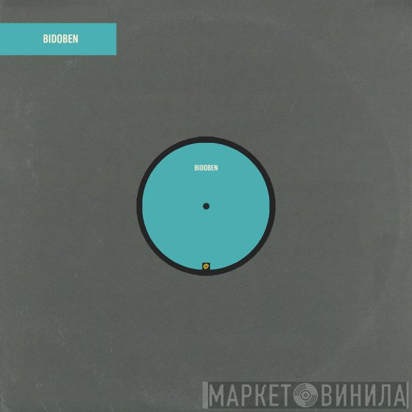 Bidoben - Mirroring Substances EP